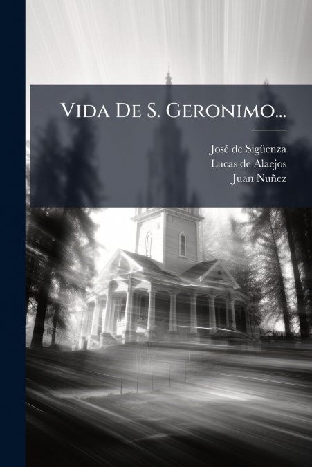 Vida De S. Geronimo...
