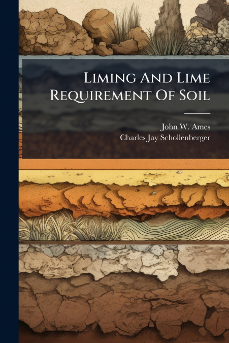 Liming And Lime Requirement Of Soil