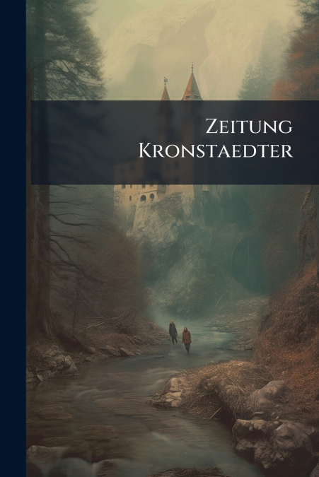 Zeitung Kronstaedter
