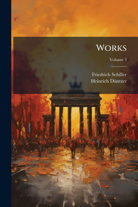 Works; Volume 3