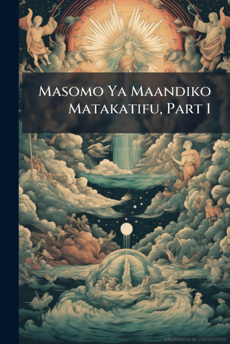 Masomo Ya Maandiko Matakatifu, Part 1