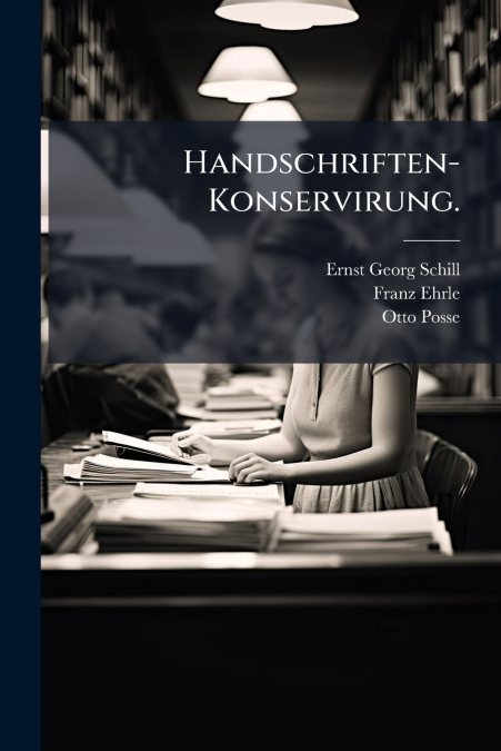 Handschriften-Konservirung.