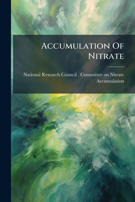 Accumulation Of Nitrate