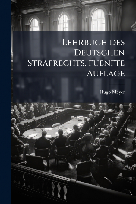 Lehrbuch des Deutschen Strafrechts, fuenfte Auflage