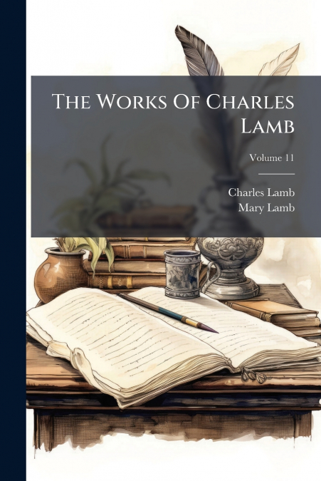The Works Of Charles Lamb; Volume 11