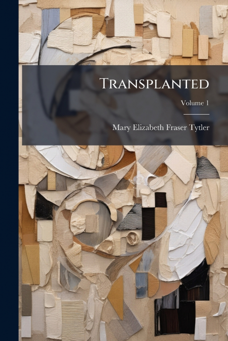Transplanted