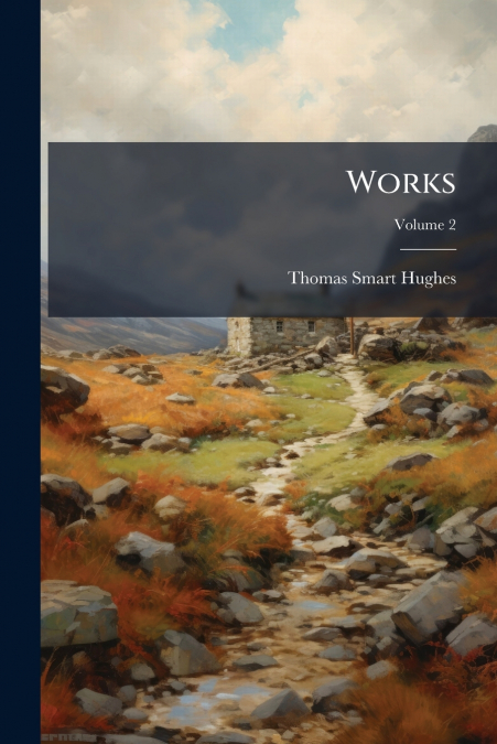Works; Volume 2