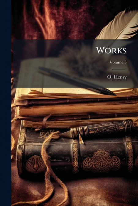 Works; Volume 5