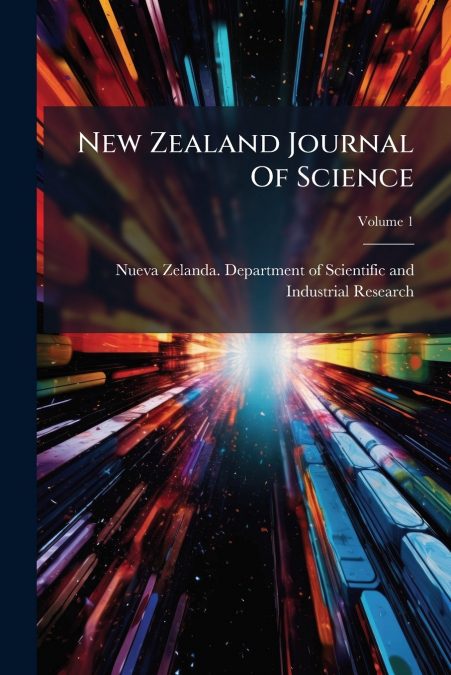 New Zealand Journal Of Science; Volume 1