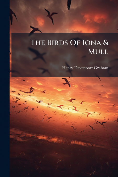The Birds Of Iona & Mull