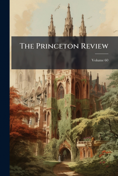 The Princeton Review; Volume 60