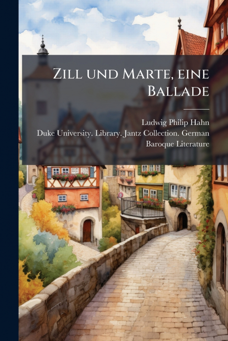 Zill und Marte, eine Ballade