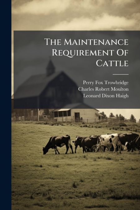 The Maintenance Requirement Of Cattle