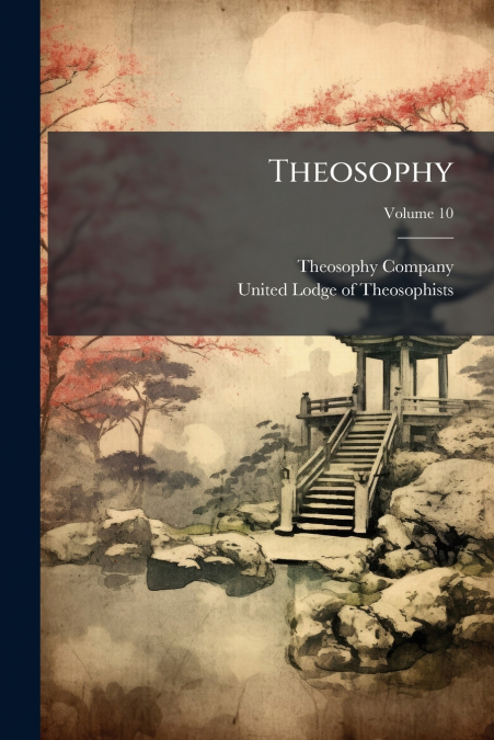 Theosophy; Volume 10