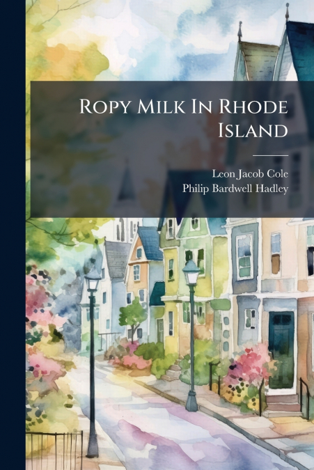 Ropy Milk In Rhode Island