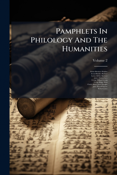 Pamphlets In Philology And The Humanities; Volume 2