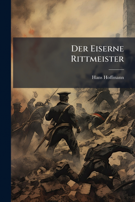 Der Eiserne Rittmeister