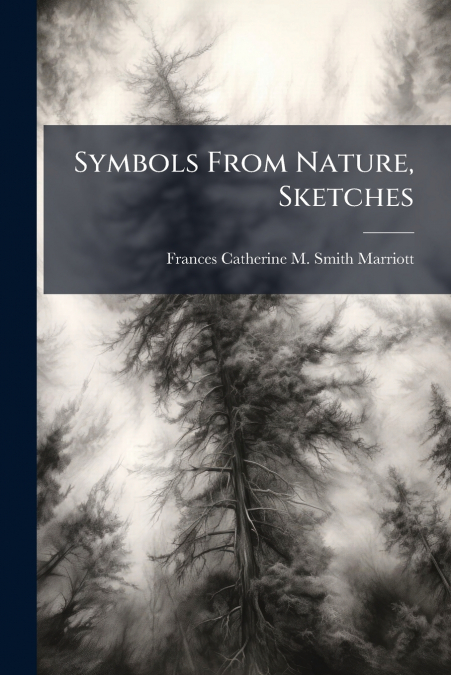 Symbols From Nature, Sketches