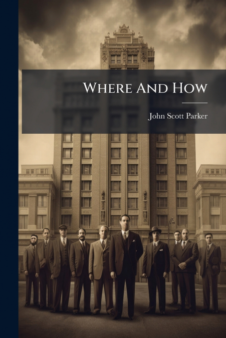 Where And How