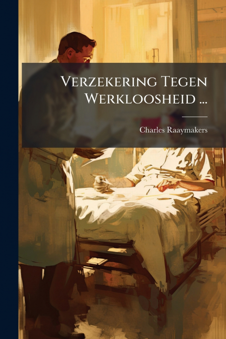 Verzekering Tegen Werkloosheid ...