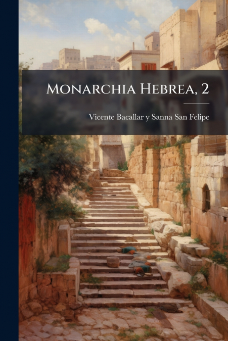 Monarchia Hebrea, 2
