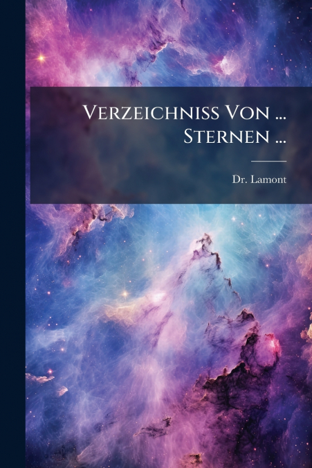 Verzeichniss Von ... Sternen ...