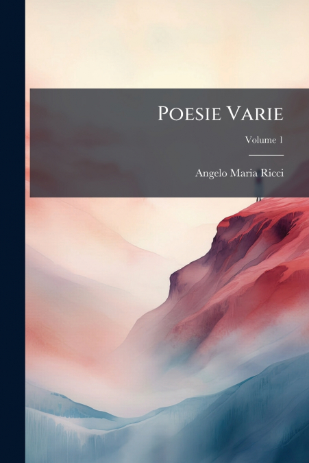 Poesie Varie; Volume 1