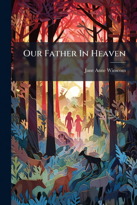 Our Father In Heaven