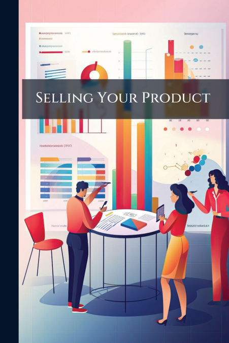 Selling Your Product