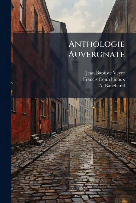 Anthologie Auvergnate