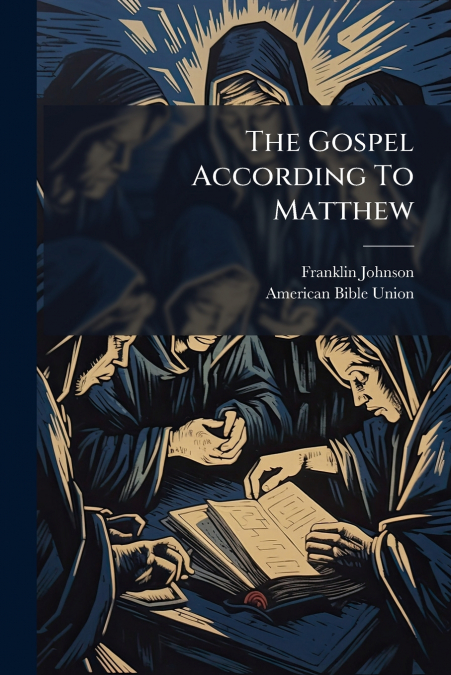 The Gospel According To Matthew