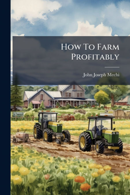 How To Farm Profitably