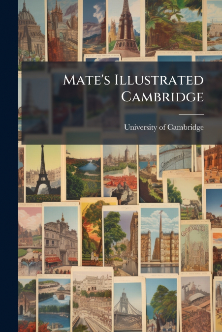 Mate’s Illustrated Cambridge