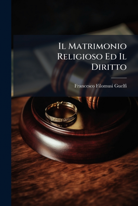 Il Matrimonio Religioso Ed Il Diritto
