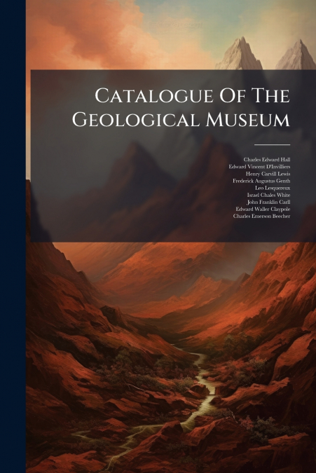 Catalogue Of The Geological Museum