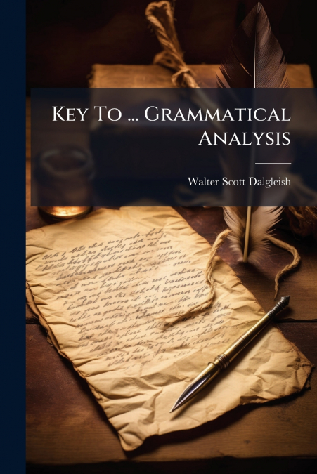 Key To ... Grammatical Analysis