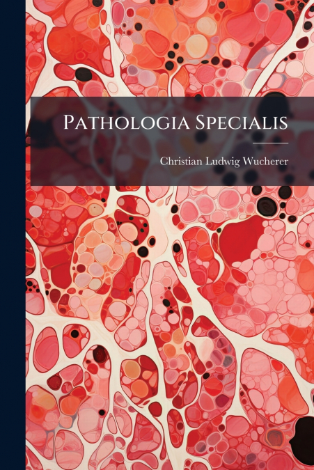 Pathologia Specialis
