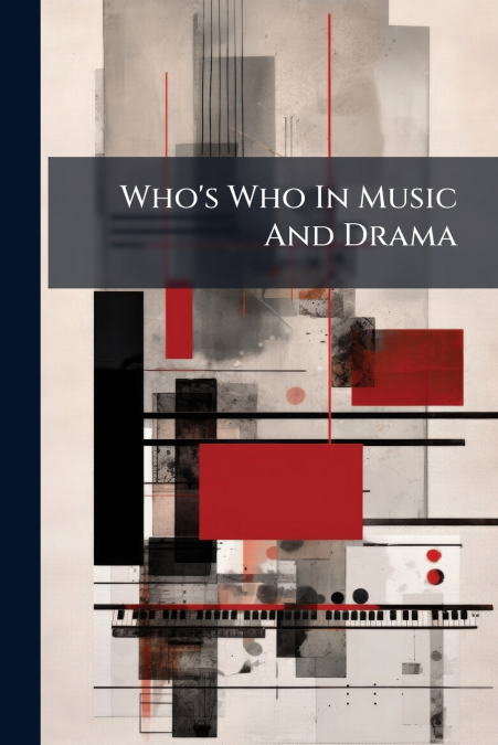 Who’s Who In Music And Drama