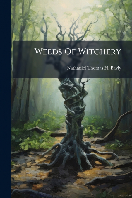 Weeds Of Witchery