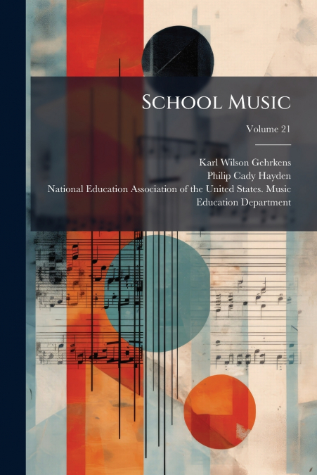 School Music; Volume 21