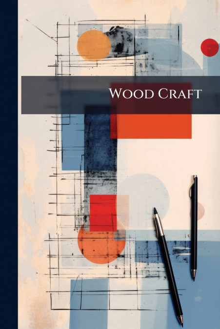 Wood Craft