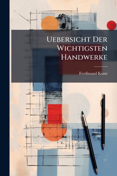 Uebersicht Der Wichtigsten Handwerke