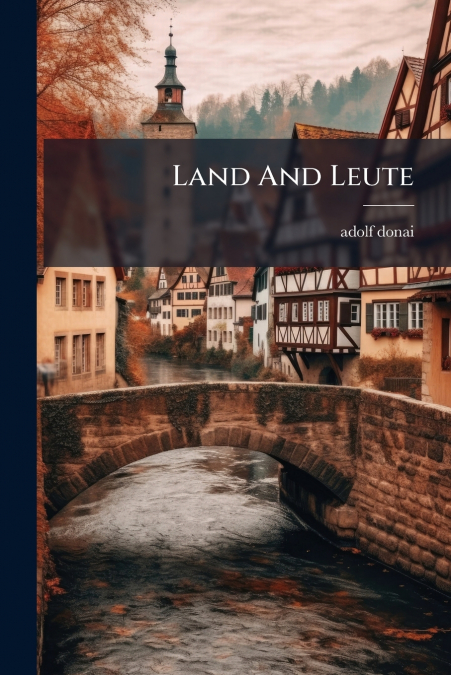 Land And Leute