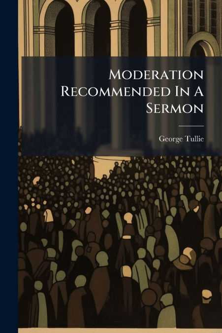 Moderation Recommended In A Sermon