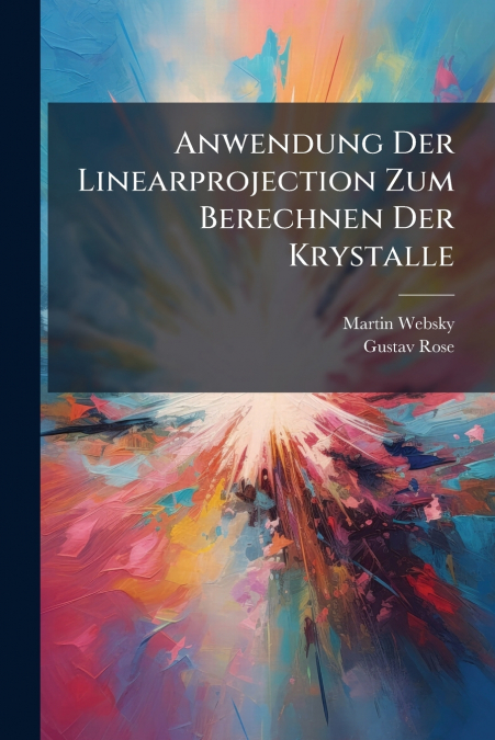 Anwendung Der Linearprojection Zum Berechnen Der Krystalle
