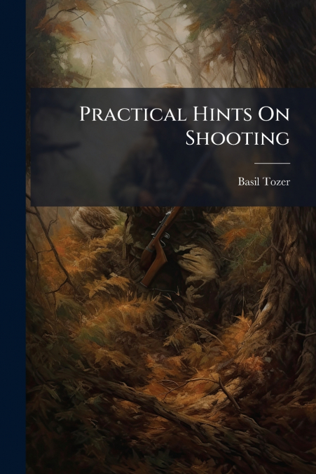 Practical Hints On Shooting