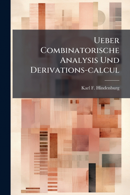 Ueber Combinatorische Analysis Und Derivations-calcul