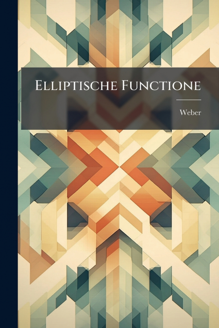 Elliptische Functione