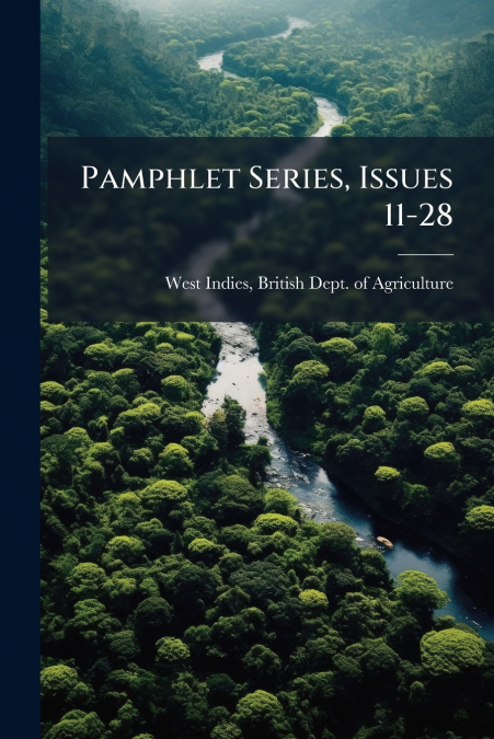 Pamphlet Series, Issues 11-28