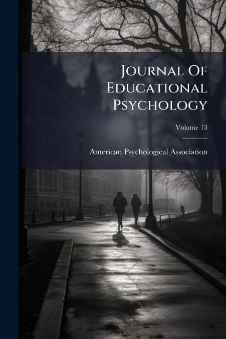 Journal Of Educational Psychology; Volume 13